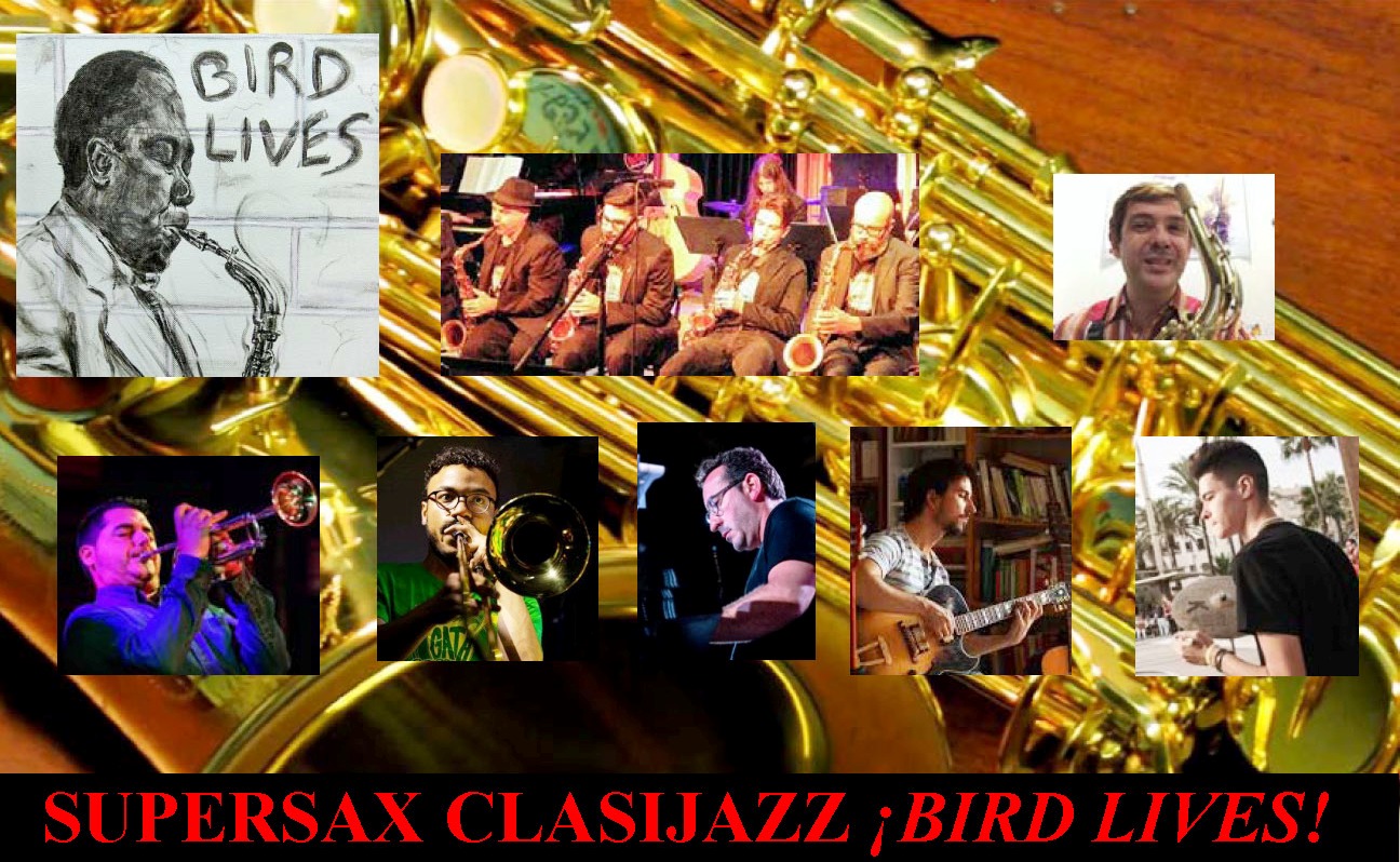 Supersax Clasijazz ¡Bird Lives!
