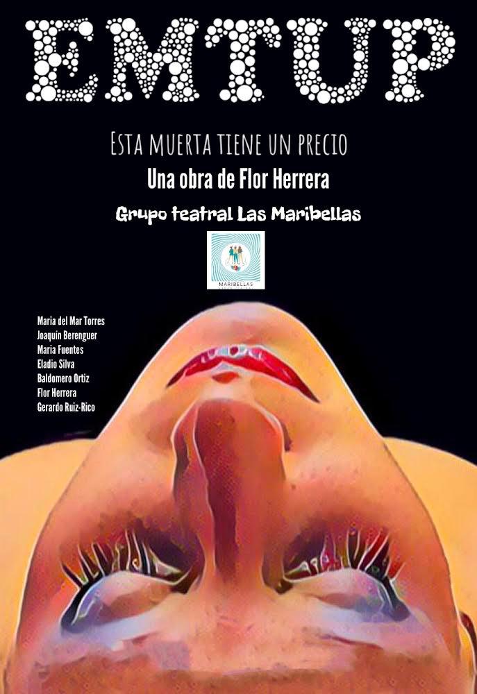 EMTUP «Esta Muerta tiene un Precio» – Grupo Teatral Las Maribellas – Ciclo Teatro FEALTA