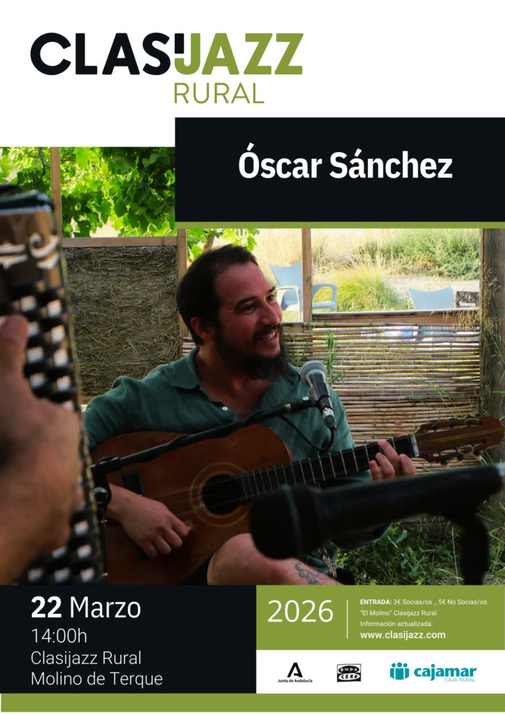 Concierto Óscar Sánchez: «La Caguamaconda» – El Molino de Terque_Clasijazz Rural